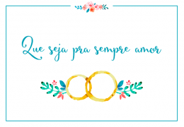 Cartão web-que-seja-pra-sempre-amor.png